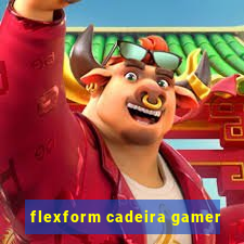 flexform cadeira gamer